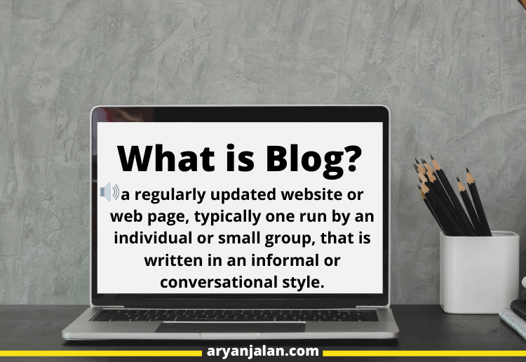 What is Blog?