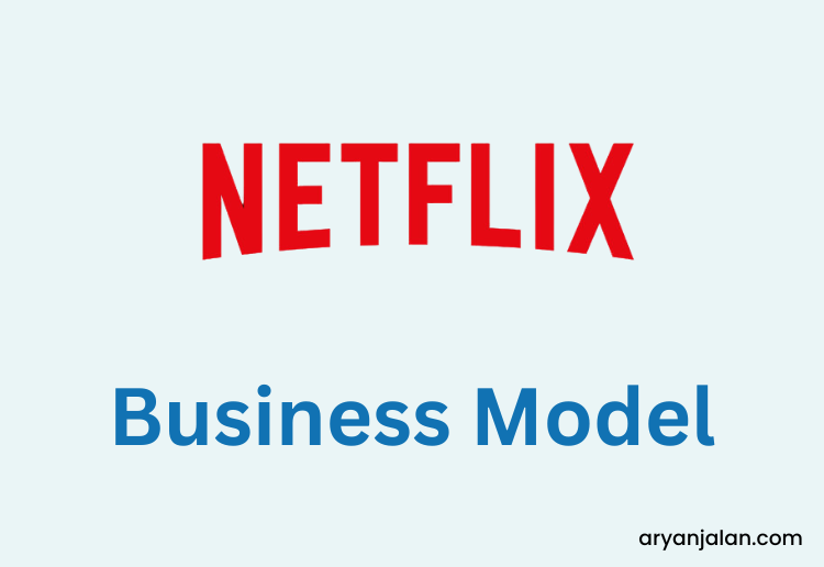 Netflix Business Model